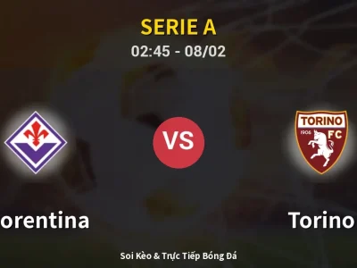 Kết Quả: Fiorentina 2-2 Torino – Highlight & Bàn Thắng | Serie A