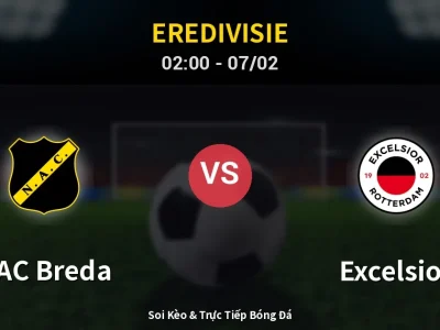 Kết Quả: NAC Breda 0-2 Excelsior – Highlight & Bàn Thắng | Eredivisie