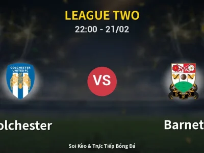 🔴 Trực Tiếp: Colchester 0-0 Barnet – Link Xem League Two (Full HD)