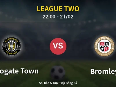 🔴 Trực Tiếp: Harrogate Town 0-0 Bromley – Link Xem League Two (Full HD)