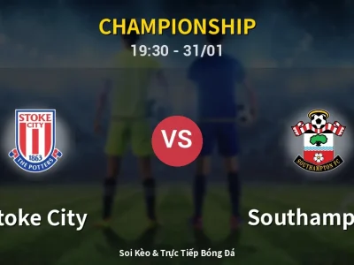 Kết Quả: Stoke City 0-2 Southampton – Highlight & Bàn Thắng | Championship