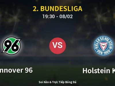 Kết Quả: Hannover 96 3-1 Holstein Kiel – Highlight & Bàn Thắng | 2. Bundesliga
