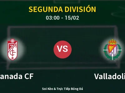 Kết Quả: Granada CF 5-1 Valladolid – Highlight & Bàn Thắng | Segunda División
