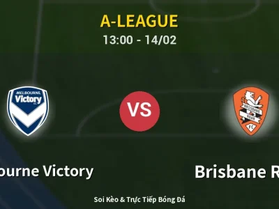 Kết Quả: Melbourne Victory 1-1 Brisbane Roar – Highlight & Bàn Thắng | A-League