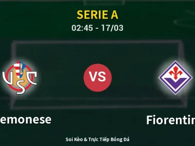 Kết Quả: Cremonese 1-4 Fiorentina – Highlight & Bàn Thắng | Serie A