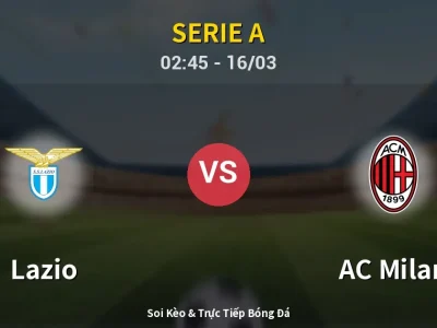 Kết Quả: Lazio 1-0 AC Milan – Highlight & Bàn Thắng | Serie A