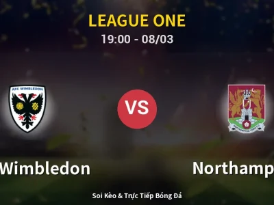 Kết Quả: AFC Wimbledon 1-0 Northampton – Highlight & Bàn Thắng | League One