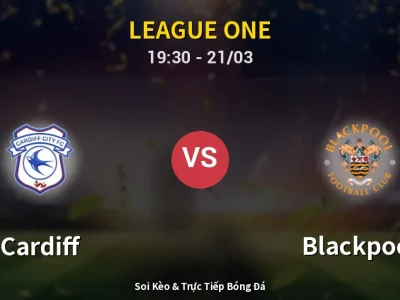 🔴 Trực Tiếp: Cardiff 0-0 Blackpool – Link Xem League One (Full HD)