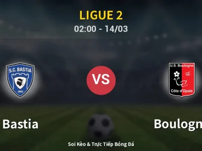 Kết Quả: Bastia 0-1 Boulogne – Highlight & Bàn Thắng | Ligue 2