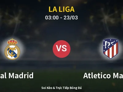 Kết Quả: Real Madrid 3-2 Atletico Madrid – Highlight & Bàn Thắng | La Liga