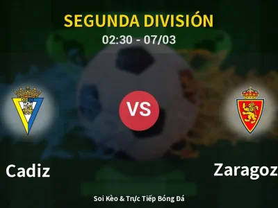 Kết Quả: Cadiz 0-1 Zaragoza – Highlight & Bàn Thắng | Segunda División