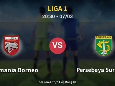 🔴 Trực Tiếp: Pusamania Borneo 1-0 Persebaya Surabaya – Link Xem Liga 1 (Full HD)