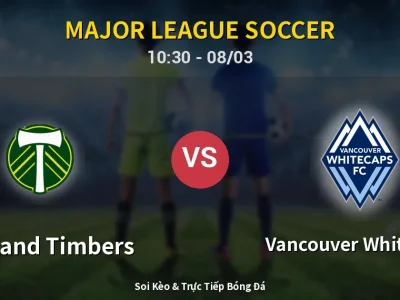 Kết Quả: Portland Timbers 1-4 Vancouver Whitecaps – Highlight & Bàn Thắng | Major League Soccer