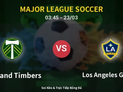 Kết Quả: Portland Timbers 1-1 Los Angeles Galaxy – Highlight & Bàn Thắng | Major League Soccer