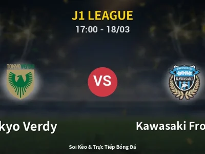 Kết Quả: Tokyo Verdy 0-2 Kawasaki Frontale – Highlight & Bàn Thắng | J1 League