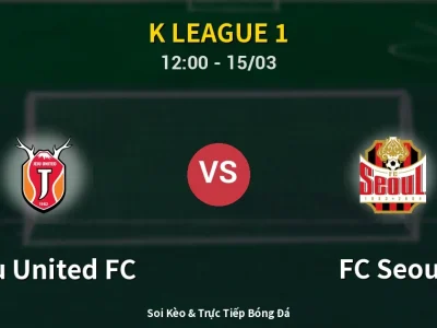 Kết Quả: Jeju United FC 1-2 FC Seoul – Highlight & Bàn Thắng | K League 1
