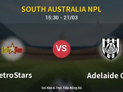 Kết Quả: MetroStars 2-2 Adelaide City – Highlight & Bàn Thắng | South Australia NPL