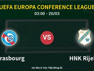 Kết Quả: Strasbourg 1-1 HNK Rijeka – Highlight & Bàn Thắng | UEFA Europa Conference League