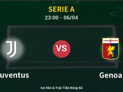 Soi Kèo Juventus vs Genoa – 23:00 06/04 | Nhận Định, Dự Đoán Tỷ Số