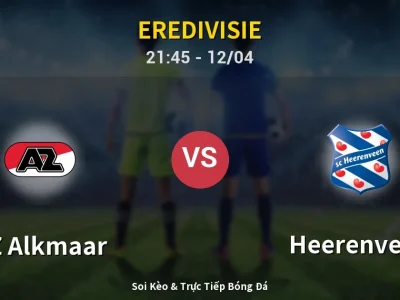 Soi Kèo AZ Alkmaar vs Heerenveen – 21:45 12/04 | Nhận Định, Dự Đoán Tỷ Số