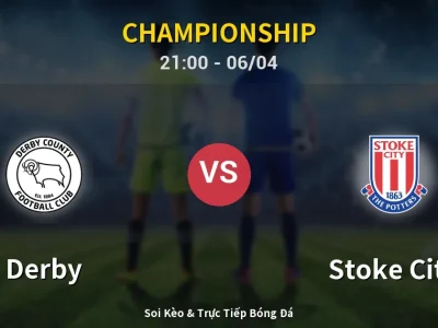 Soi Kèo Derby vs Stoke City – 21:00 06/04 | Nhận Định, Dự Đoán Tỷ Số