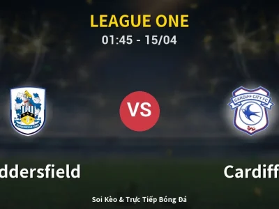 Kết Quả: Huddersfield 1-1 Cardiff – Highlight & Bàn Thắng | League One
