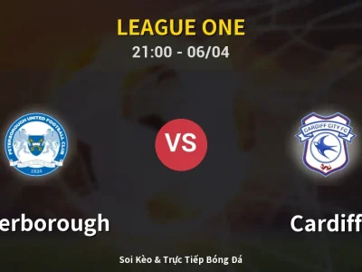 Soi Kèo Peterborough vs Cardiff – 21:00 06/04 | Nhận Định, Dự Đoán Tỷ Số