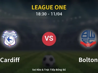 Soi Kèo Cardiff vs Bolton – 18:30 11/04 | Nhận Định, Dự Đoán Tỷ Số