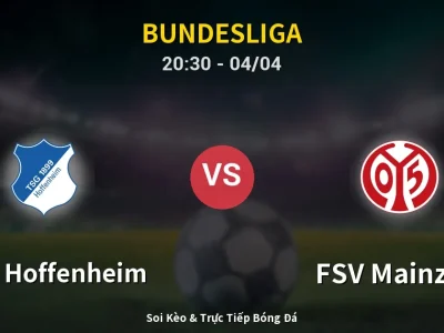 Soi Kèo 1899 Hoffenheim vs FSV Mainz 05 – 20:30 04/04 | Nhận Định, Dự Đoán Tỷ Số