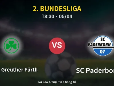 Soi Kèo SpVgg Greuther Fürth vs SC Paderborn 07 – 18:30 05/04 | Nhận Định, Dự Đoán Tỷ Số