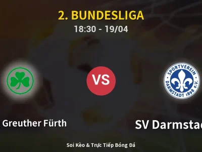 Soi Kèo SpVgg Greuther Fürth vs SV Darmstadt 98 – 18:30 19/04 | Nhận Định, Dự Đoán Tỷ Số