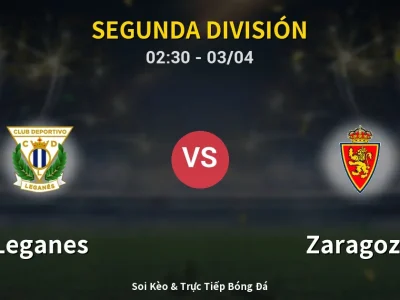 Kết Quả: Leganes 1-1 Zaragoza – Highlight & Bàn Thắng | Segunda División