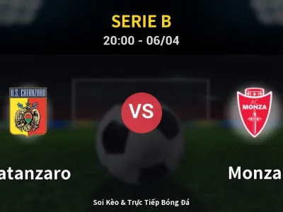 Soi Kèo Catanzaro vs Monza – 20:00 06/04 | Nhận Định, Dự Đoán Tỷ Số