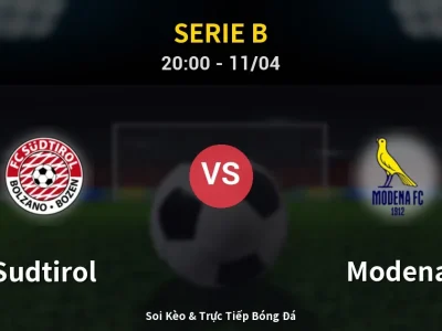 Soi Kèo Sudtirol vs Modena – 20:00 11/04 | Nhận Định, Dự Đoán Tỷ Số