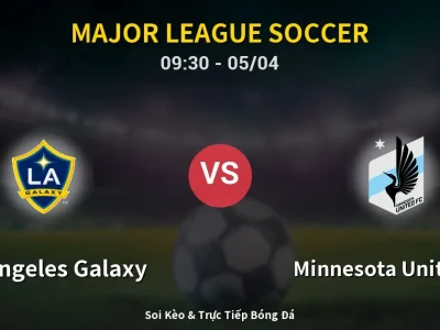 Kết Quả: Los Angeles Galaxy 1-2 Minnesota United FC – Highlight & Bàn Thắng | Major League Soccer