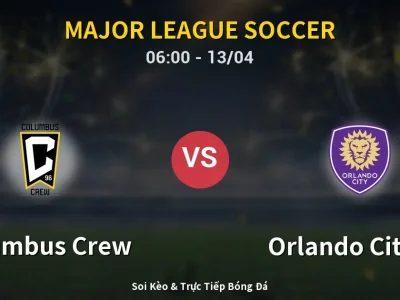 Kết Quả: Columbus Crew 1-1 Orlando City SC – Highlight & Bàn Thắng | Major League Soccer