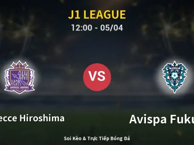 🔴 Trực Tiếp: Sanfrecce Hiroshima 0-1 Avispa Fukuoka – Link Xem J1 League (Full HD)
