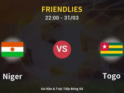 Soi Kèo Niger vs Togo – 22:00 31/03 | Nhận Định, Dự Đoán Tỷ Số
