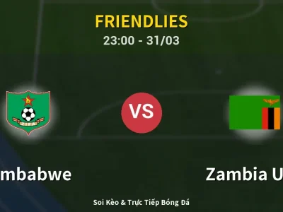 Soi Kèo Zimbabwe vs Zambia U23 – 23:00 31/03 | Nhận Định, Dự Đoán Tỷ Số