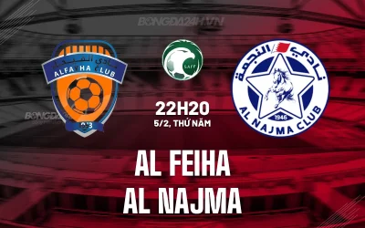 Al Feiha vs Al Najma: Cuộc săn điểm dễ dàng của chủ nhà trước đội bóng 'đếm ngày xuống hạng'? 1