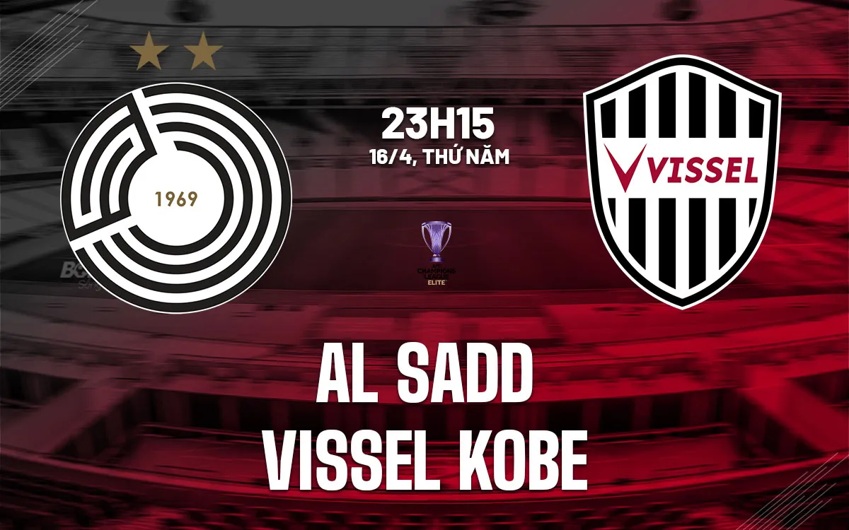 Al Sadd vs Vissel Kobe, nhận định bóng đá, AFC Champions League Elite, tứ kết